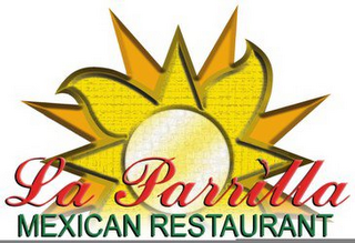 LA PARRILLA MEXICAN RESTAURANT logo