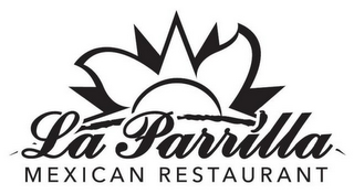 LA PARRILLA MEXICAN RESTAURANT logo