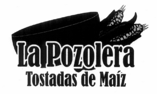 LA POZOLERA TOSTADAS DE MAÍZ logo