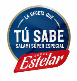 LA RECETA QUE TÚ SABE' SALAMI SUPER ÉSPECIAL ESTELAR logo