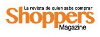 LA REVISTA DE QUIEN SABE COMPRAR SHOPPERS MAGAZINE logo