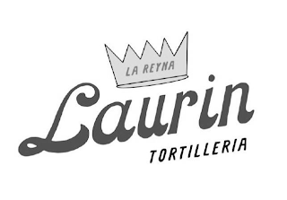 LA REYNA LAURIN TORTILLERIA logo