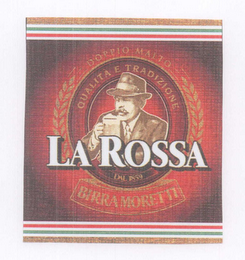 LA ROSSA BIRRA MORETTI QUALITA TRADIZIONE DAL 1859 DOPPIO MALTO logo