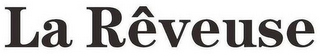 LA RÊVEUSE
