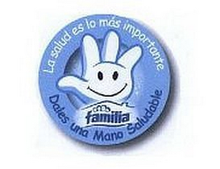 LA SALUD ES LO MÁS IMPORTANTE FAMILIA DALES UNA MANO SALUDABLE logo