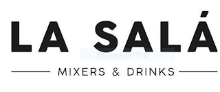 LA SALÁ, MIXERS & DRINKS logo