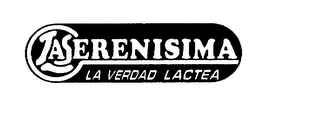 LA SERENISIMA LA VERDAD LACTEA logo