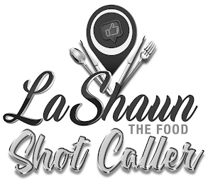 LA SHAUN THE FOOD SHOT CALLER logo