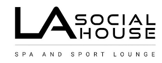 LA SOCIAL HOUSE SPA AND SPORT LOUNGE logo