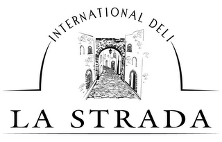 LA STRADA INTERNATIONAL DELI logo