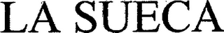LA SUECA