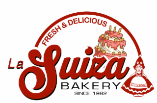 LA SUIZA BAKERY FRESH & DELICIOUS SINCE 1982 logo