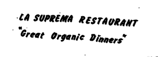 LA SUPREMA RESTAURANT "GREAT ORGANIC DINNERS" logo