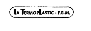 LA TERMOPLASTIC - F.B.M. logo