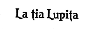 LA TIA LUPITA