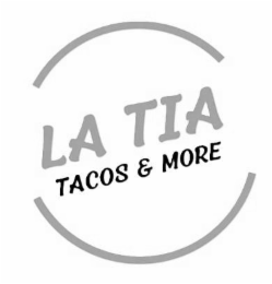 LA TIA TACOS & MORE logo