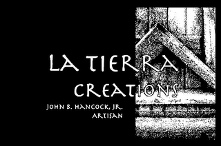 LA TIERRA CREATIONS JOHN B. HANCOCK, JR. ARTISAN logo
