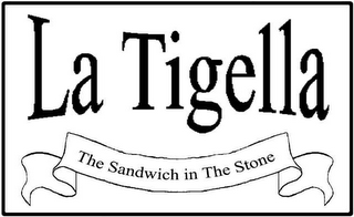 LA TIGELLA THE SANDWICH IN THE STONE logo