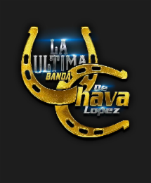 LA ULTIMA BANDA DE CHAVA LOPEZ logo