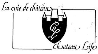 LA VIE DE CHATEAU CHATEAU LIFE logo