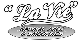 "LA VIE" NATURAL JUICE & SMOOTHIES logo