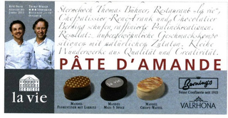 LA VIE PÂTE D'AMANDE BERNINGS VALRHONA MANDEL FLORENTINER MIT LAKRITZ MENDEL MAIS 5 SPICE MANDEL CRISPY WAFFEL FEINE CONFISERIE SIET 1915 STERNEKECK THOMAS BUHNER RESTAURANT LA PIE, CHEF PATISSIER RENE FRANK AND CHEERLATIER BERNING SCHIFEN, RAFFINIRTE PRALINEKREATIONEN, RESALTAT: AUSPERGERCHNLIEN GESCHMACKSKEMPE SITIONEN MIT NATUTLICHEN ZUTATEN, KLIHE WANDEROERKE AUS QULAITAT AND CREATIRITAT logo