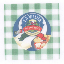 LA VILLITA QUESO FRESCO SEMISOFT PART SKIM MILK CHEESE EL VERDADERO SABOR DE MÉXICO logo