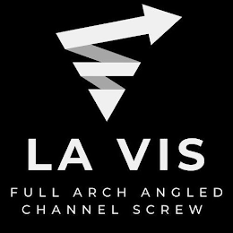 LA VIS FULL ARCH ANGLED CHANNEL SCREW logo