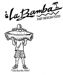 LABAMBA FAST MEXICAN FOOD! "THE BURRITO MAN" logo