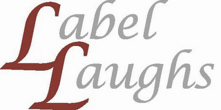LABEL LAUGHS logo