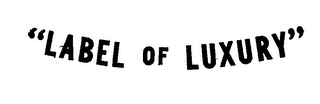 "LABEL OF LUXURY" logo