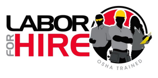 LABOR FOR HIRE OSHA TRAINED logo