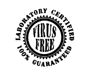 LABORATORY CERTIFIED VIRUS FREE 100% GUARANTEED logo