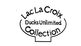LAC LA CROIX DUCKS UNLIMITED COLLECTION logo