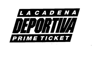 LACADENA DEPORTIVA PRIME TICKET logo