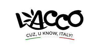 LACCO - CUZ, U KNOW, ITALY! logo