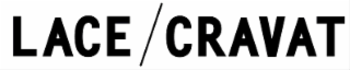 LACE / CRAVAT logo