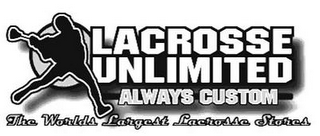 LACROSSE UNLIMITED ALWAYS CUSTOM THE WORLDS LARGEST LACROSSE STORES logo