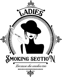 LADIES SMOKING SECTION BECAUSE SHE SMOKES TOO logo
