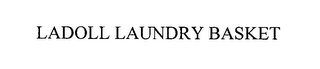 LADOLL LAUNDRY BASKET logo