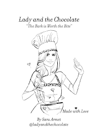 LADY AND THE CHOCOLATE "THE BARK IS WORTH THE BITE" MADE WITH LOVE BY SARA ARMET @LADYANDTHECHOCOLATE logo
