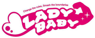 LADY BABY CHANGE THE RULES, SMASH THE BOUNDARIES logo