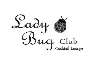 LADY BUG CLUB COCKTAIL LOUNGE logo