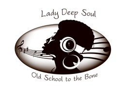 LADY DEEP SOUL OLD SCHOOL TO THE BONE logo