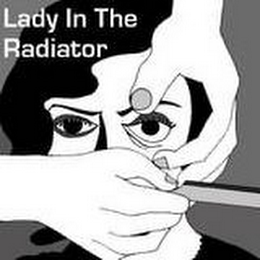 LADY IN THE RADIATOR logo