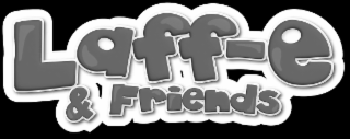 LAFF-E & FRIENDS logo