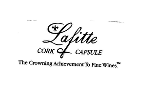 LAFITTE CORK CAPSULE. THE CROWNING ACHIEVEMENT TO FINE WINES. logo