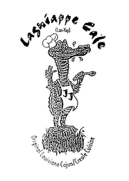 LAGNIAPPE CAFE (LAN-YAP) JJ ORIGINAL LOUISIANA CAJUN/CREOLE CUISINE logo