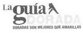LAGUÍA DORADA DORADAS SON MEJORES QUE AMARILLAS logo