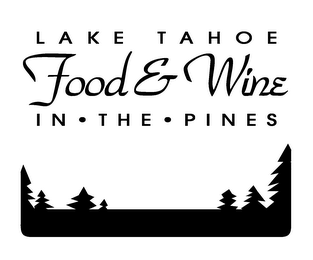 LAKE TAHOE FOOD & WINE IN THE PINES logo